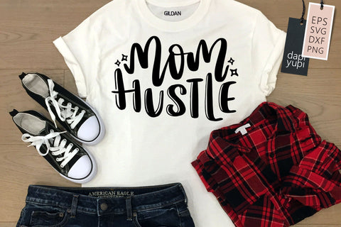 Mom Hustle Bundle, Mom Hustle Quotes SVG SVG dapiyupi store 