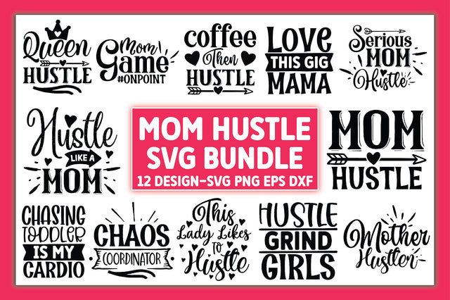 Mom Hustle Bundle SVG Ariyan 