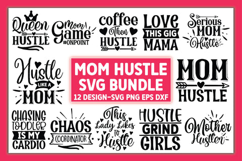 Mom Hustle Bundle SVG Ariyan 