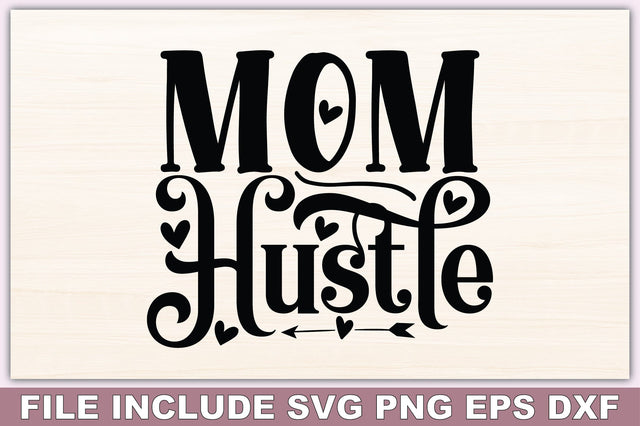 Mom Hustle SVG Ariyan 