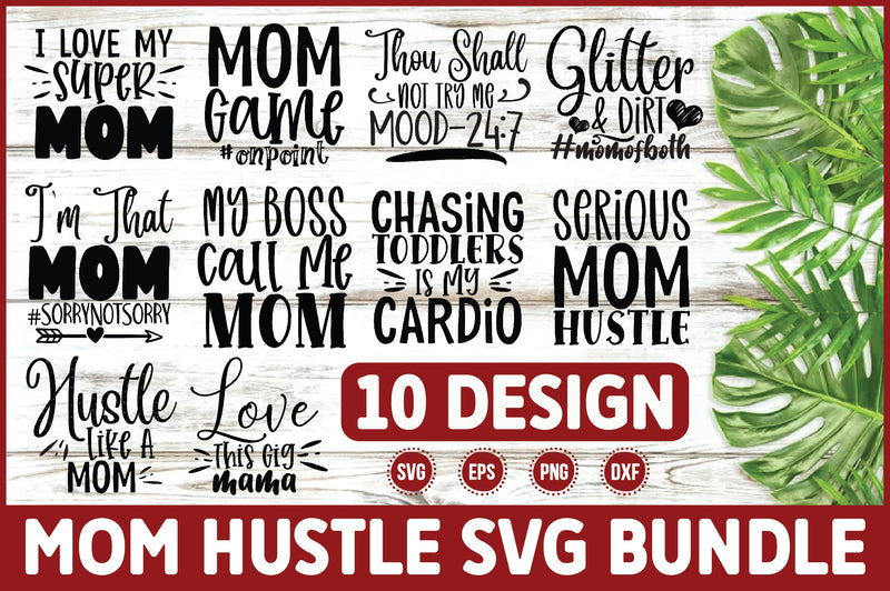 Mom Hustle SVG Bundle SVG Ariyan 