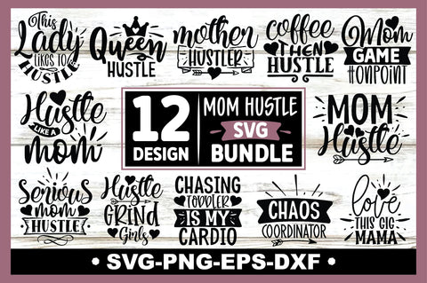Mom Hustle SVG Bundle SVG Ariyan 