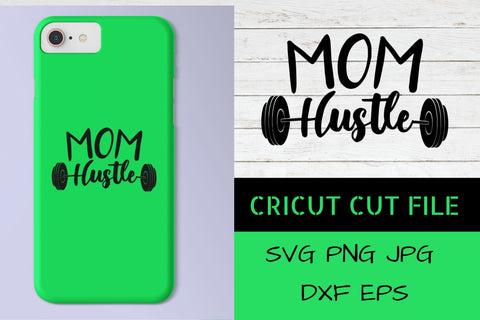 Mom Hustle SVG NextArtWorks 