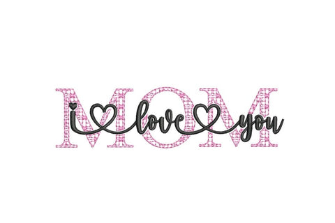 Mom I love you embroidery design, Mothers Day embroidery design, Mothers Day embroidery design. Embroidery/Applique DESIGNS ArtEMByNatalia 