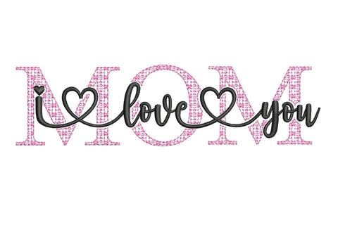 Mom I love you embroidery design, Mothers Day embroidery design, Mothers Day embroidery design. Embroidery/Applique DESIGNS ArtEMByNatalia 