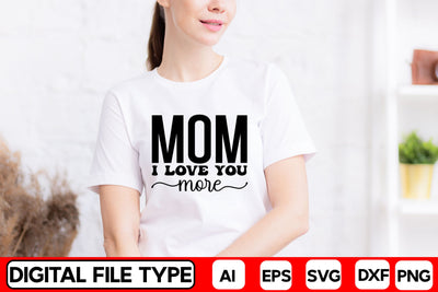 Mom I Love You More SVG CraftlabSvg29 