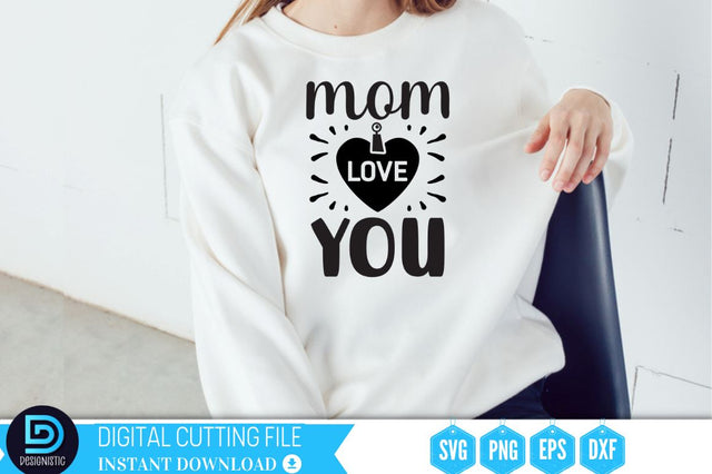 Mom i love you SVG SVG DESIGNISTIC 