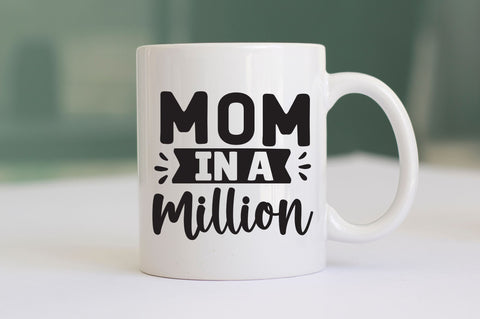 mom in a million SVG SVG Regulrcrative 