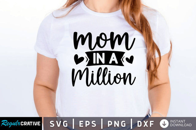 mom in a million SVG SVG Regulrcrative 