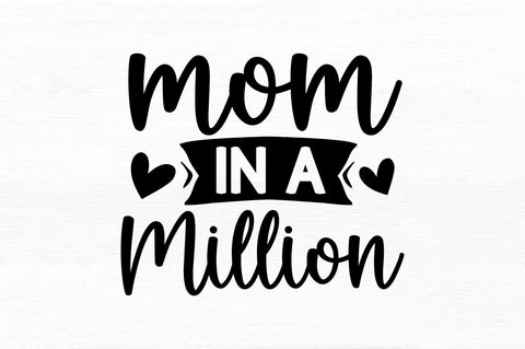 mom in a million SVG SVG Regulrcrative 