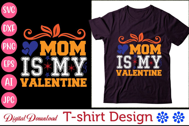Mom Is My Valentine SVG Newmockups 