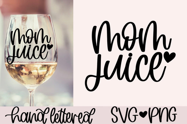 Mom juice SVG SVG AnitaAlyiaLettering 