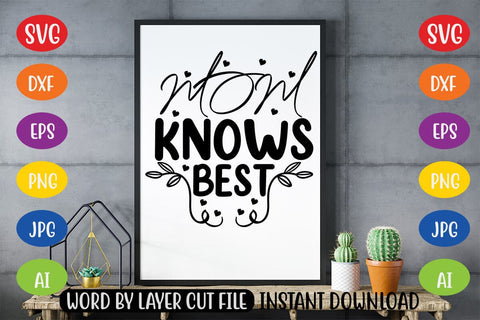 Mom Knows Best SVG SVG MStudio 