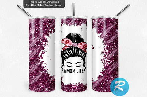 Mom life 20 oz / 30 oz Tumbler PNG Sublimation Regulrcrative 