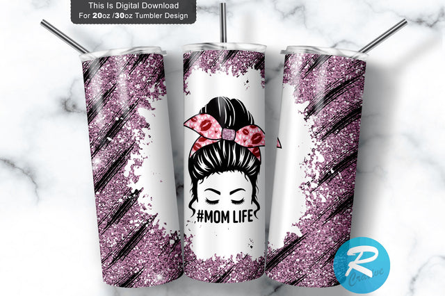 Mom life 20 oz / 30 oz Tumbler PNG Sublimation Regulrcrative 