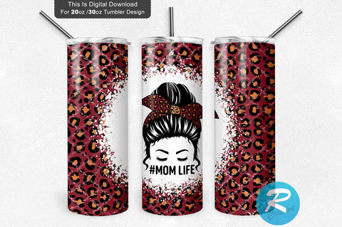 Mom life 20 oz / 30 oz Tumbler PNG Sublimation Regulrcrative 