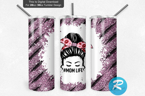 Mom life 20 oz / 30 oz Tumbler PNG Sublimation Regulrcrative 