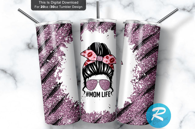 Mom life 20 oz / 30 oz Tumbler PNG Sublimation Regulrcrative 