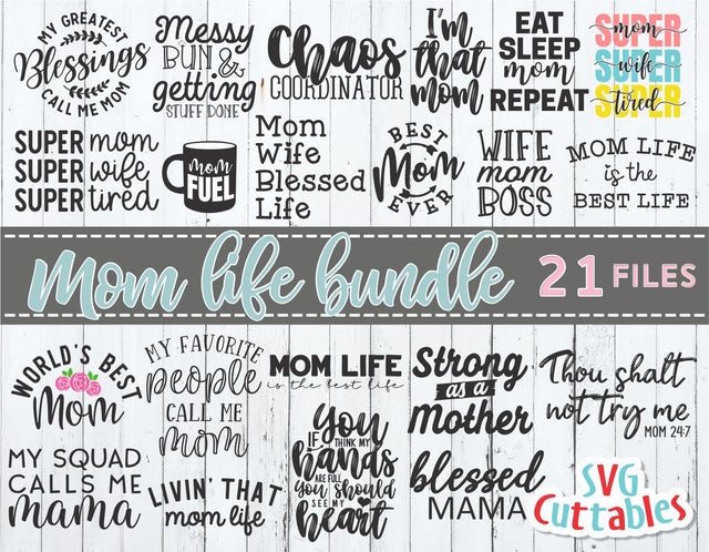Mom Life Bundle SVG Svg Cuttables