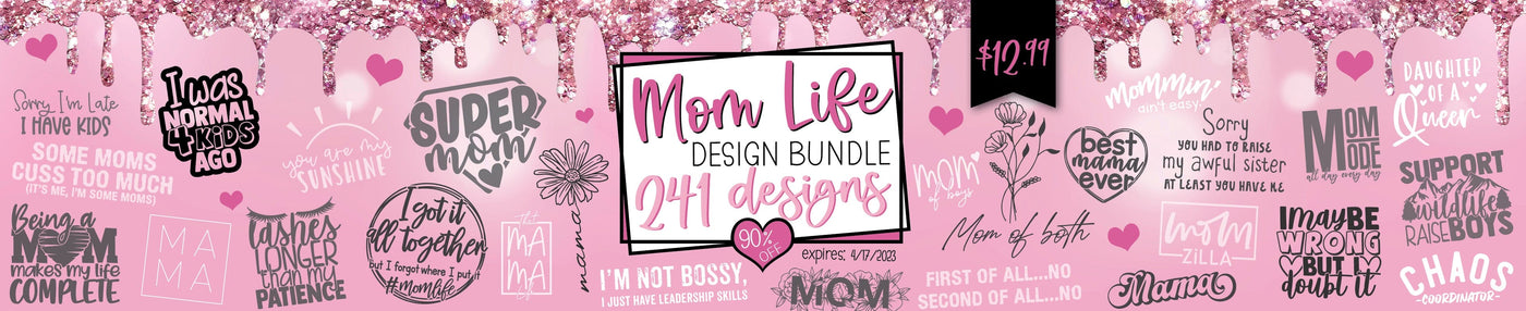 Mom Life Design Bundle