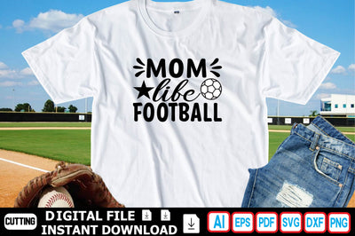 MOM LIFE FOOTBALL SVG Craftlabsvg24 