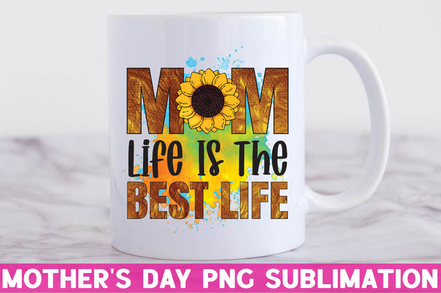 Mom life is the best life Sublimation Rupkotha 