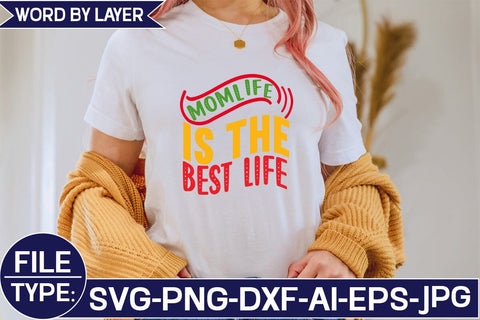 Mom Life is the Best Life SVG Cut File SVG Studio Innate 