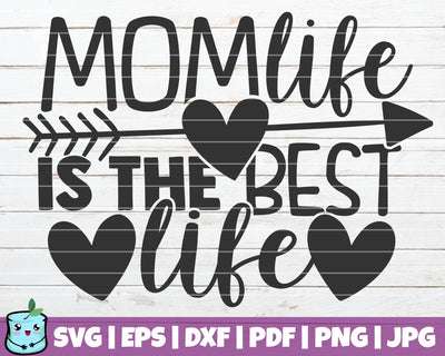 Mom Life Is The Best Life SVG MintyMarshmallows 
