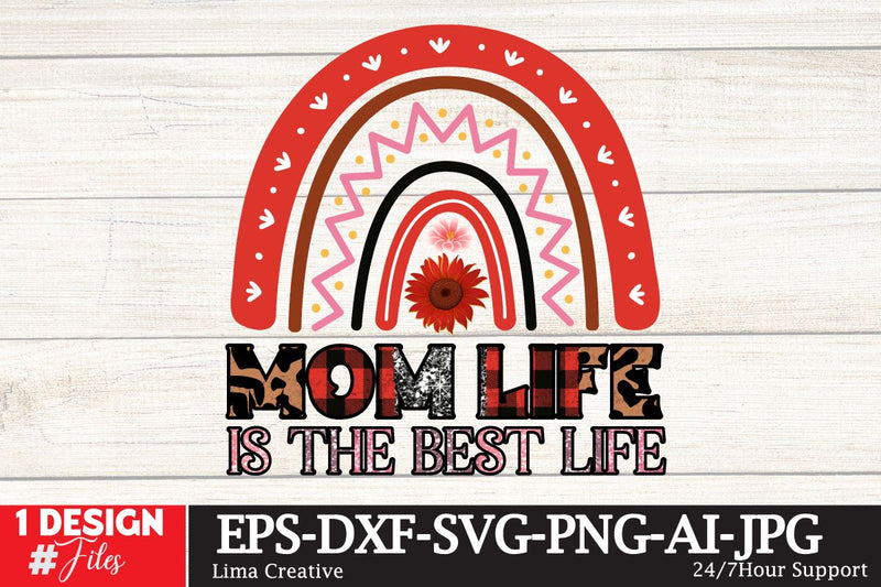 MOm Life Is The Best Life,Sublimation DEsign ,Mother's Day PNG , Sublimation Qutes ,BUndle Qutes, Sublimation Insomnia Std 
