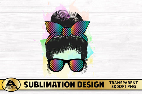 Mom Life PNG Sublimation Messy Bun with Glasses Mothers Day SVG zoellartz 