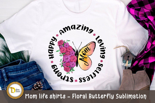 Mom life shirts - Floral Butterfly Sublimation Sublimation Dina.store4art 