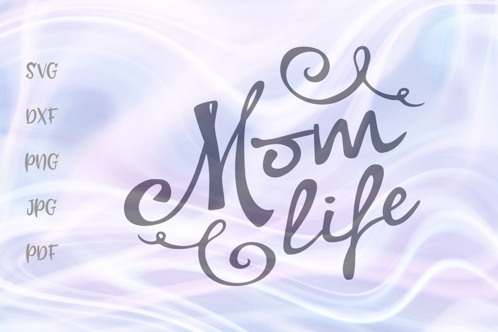 Mom Life Sign - So Fontsy