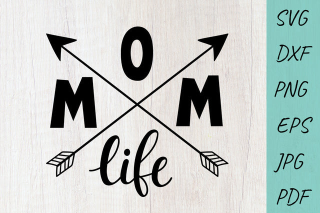 Mom Life Svg, Arrow Svg, Mom Arrows Svg SVG Irina Ostapenko 