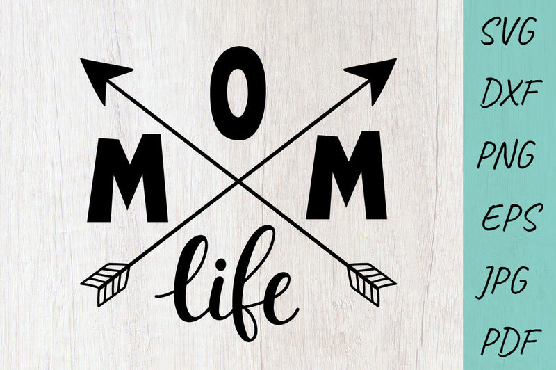 Mom Life Svg, Arrow Svg, Mom Arrows Svg SVG Irina Ostapenko 