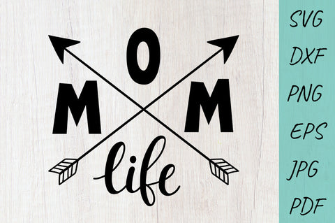 Mom Life Svg, Arrow Svg, Mom Arrows Svg SVG Irina Ostapenko 