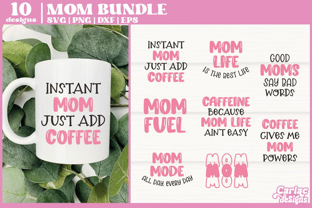 Mom Life SVG Bundle | Funny Mom Mug SVG Bundle SVG Carla C Designs 