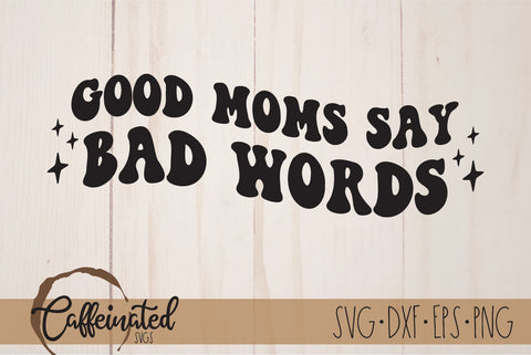 Mom Life svg Bundle, Mother's Day SVG Bundle SVG Caffeinated SVGs 