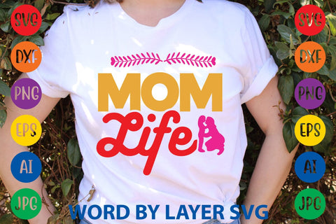 Mom Life SVG Design SVG Rafiqul20606 