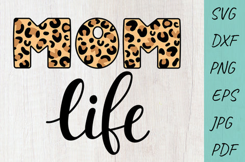 Mom life SVG, Leopard print SVG, Leopard Mom SVG SVG Irina Ostapenko 