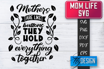 Mom Life SVG | Mother Quotes SVG | Mum Sayings SVG SVG Fly Design 