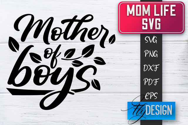 Mom Life SVG | Mother Quotes SVG | Mum Sayings SVG SVG Fly Design 