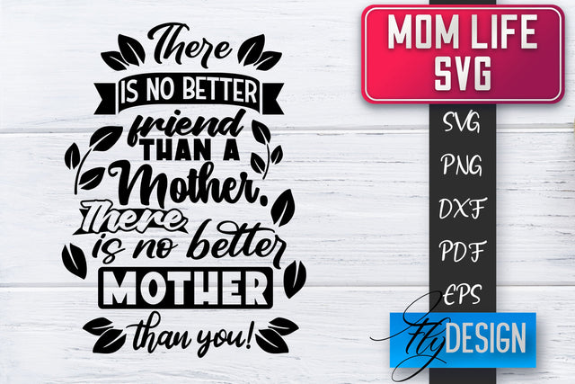 Mom Life SVG | Mother Quotes SVG | Mum Sayings SVG SVG Fly Design 