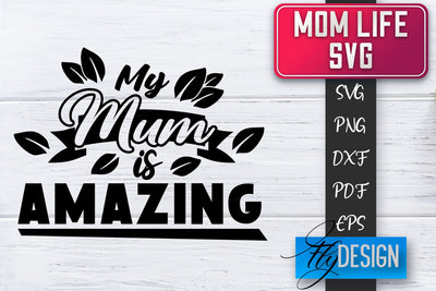 Mom Life SVG | Mother Quotes SVG | Mum Sayings SVG SVG Fly Design 