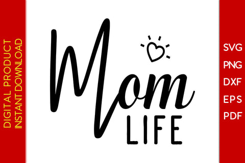 Mom Life SVG PNG PDF Cut File SVG Creativedesigntee 