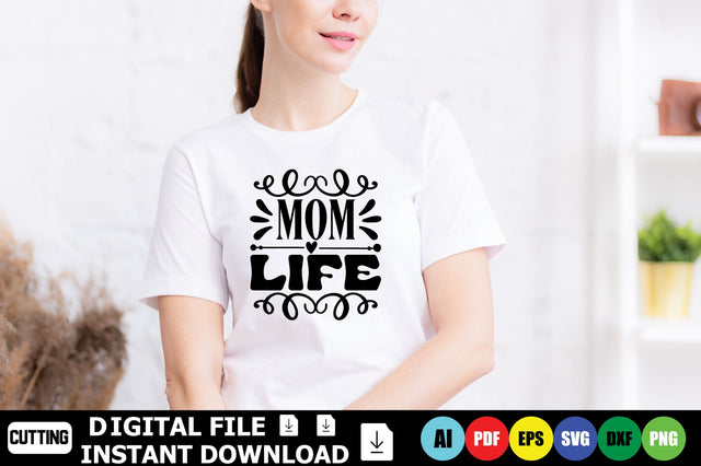 Mom Life SVG Shahin alam 