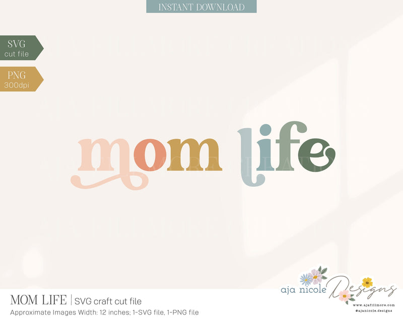 Mom Life SVG SVG Aja Nicole Designs 