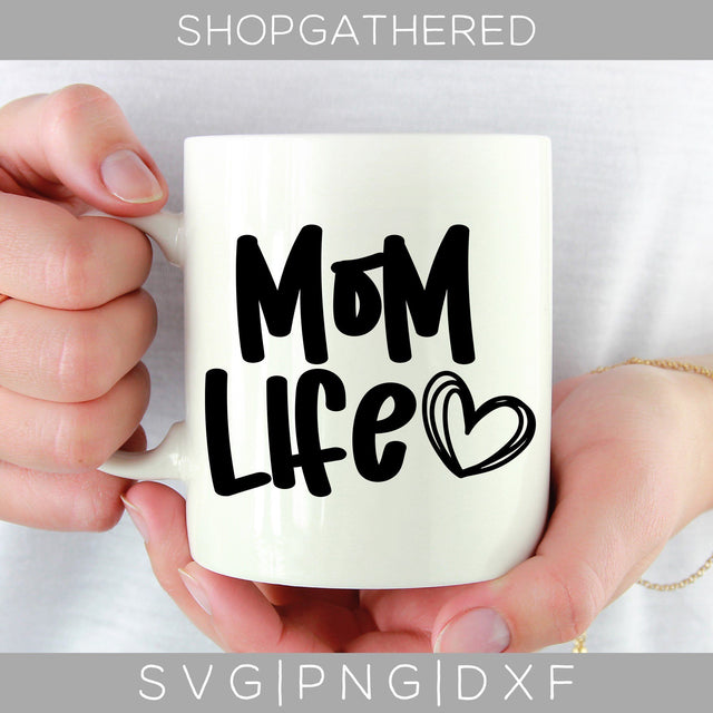 Mom Life SVG SVG ShopGathered 