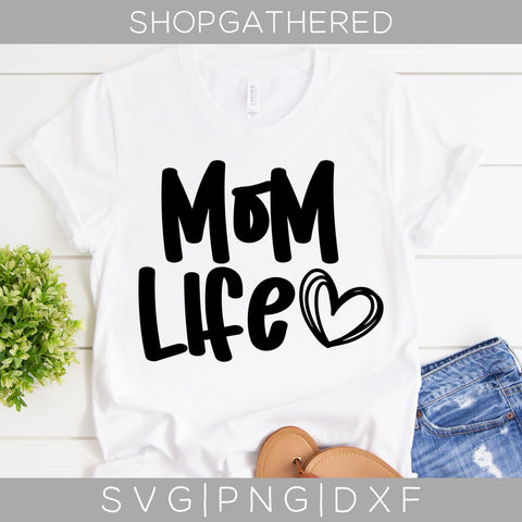 Mom Life SVG SVG ShopGathered 