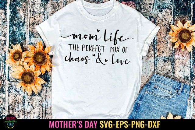Mom Life the Perfect Mix I Mothers Day SVG I Mom Quotes SVG SVG Happy Printables Club 