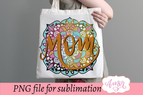 Mom mandala sublimation design for T-shirts Sublimation Amorclipart 